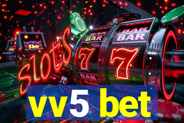 vv5 bet